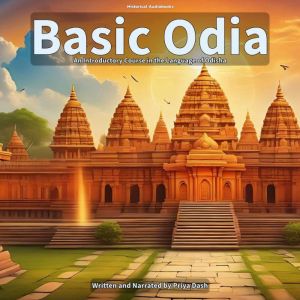Basic Odia: An Introductory Course in the Language of Odisha