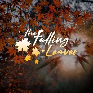 The Falling Leaves, John Burroughs