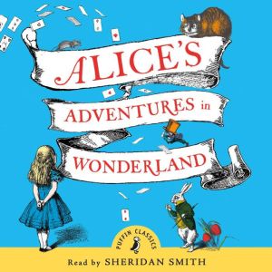 Alices Adventures in Wonderland, Lewis Carroll