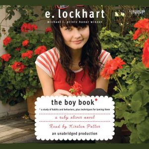 The Boy Book: A Study of Habits and Behaviors, Plus Techniques for Taming Them, E. Lockhart