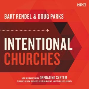 Intentional Churches, Doug Parks