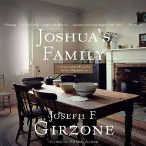 Joshuas Family, Joseph F. Girzone
