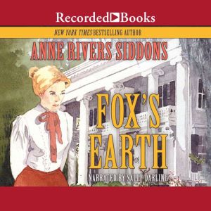 Foxs Earth, Anne Rivers Siddons