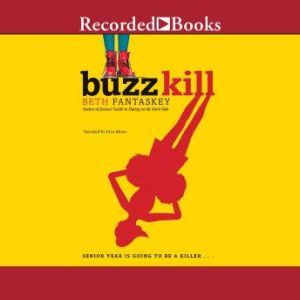 Buzz Kill, Beth Fantaskey