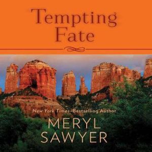 Tempting Fate, Meryl Sawyer