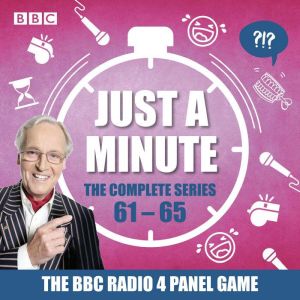 Just a Minute: Series 61  65: The BBC Radio 4 comedy panel game