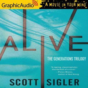 Alive, Scott Sigler