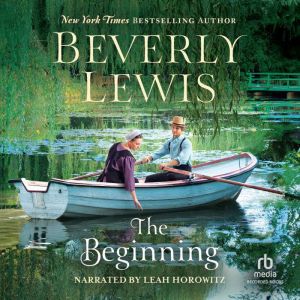The Beginning, Beverly Lewis