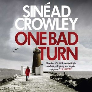 One Bad Turn: DS Claire Boyle 3: a gripping thriller with a jaw-dropping twist