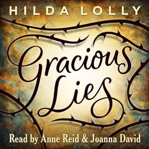 Gracious Lies, Hilda Lolly