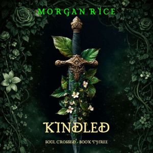Soul Crossed Kindled Soul CrossedB..., Morgan Rice