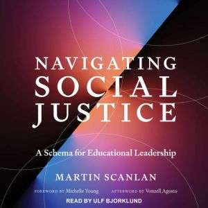 Navigating Social Justice, Martin Scanlan