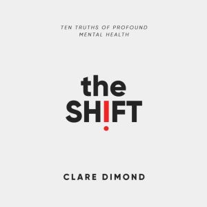 The Shift, Clare Dimond