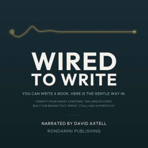Wired to Write, Rondanini Publishing