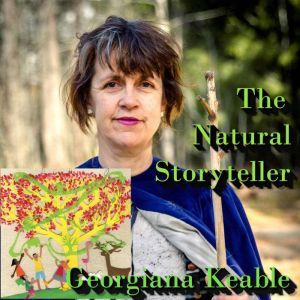 The Natural Storyteller, Georgiana Keable