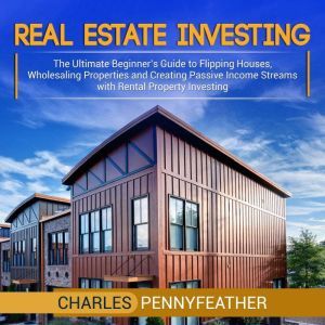Real Estate Investing, Charles Pennyfeather