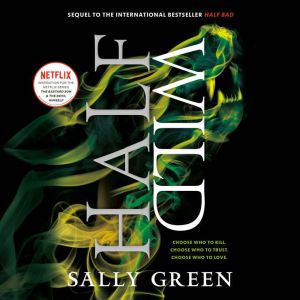 Half Wild, Sally Green