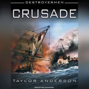 Destroyermen Crusade, Taylor Anderson