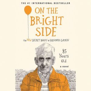On the Bright Side, Hendrik Groen