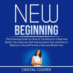 New Beginning The Essential Guide on..., Cristal Cooper
