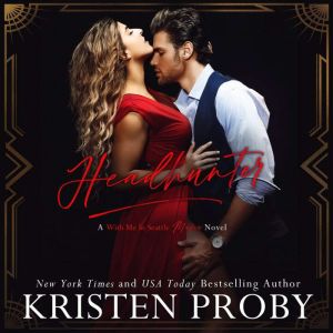 Headhunter, Kristen Proby