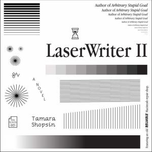 LaserWriter II, Tamara Shopsin