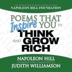 Poems That Inspire You to Think and G..., Napoleon Hill