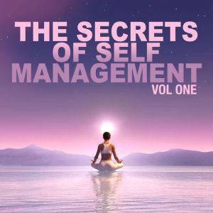 The Secrets of Self Management, Brahma Kumaris