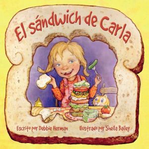 El sandwich de Carla, Debbie Herman