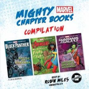 Mighty Marvel Chapter
Book Compilation: Black Panther: Battle for Wakanda, Ms. Marvels Fists of Fury, Guardians of the Galaxy: Gamoras Galactic Showdown, Marvel Press