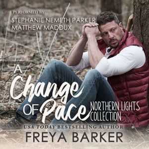 A Change Of Pace, Freya Barker