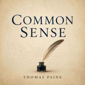 Common Sense, Thomas Paine