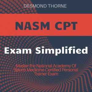 NASM CPT, Desmond Thorne