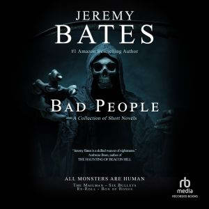 Bad People, Jeremy Bates