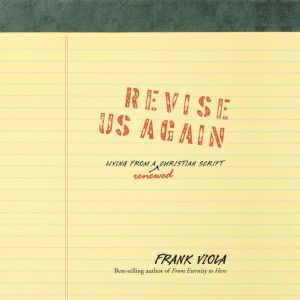 Revise Us Again, Frank Viola