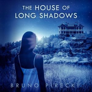 The House of Long Shadows