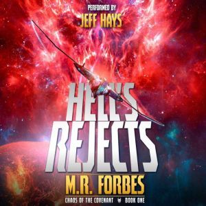 Hells Rejects, M.R. Forbes