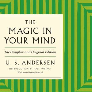 The Magic in Your Mind, U. S. Andersen