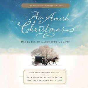 An Amish Christmas, Beth Wiseman