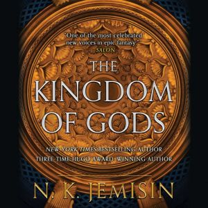 The Kingdom of Gods, N. K. Jemisin