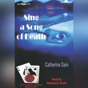 Sing A Song of Death, Catherine Dain