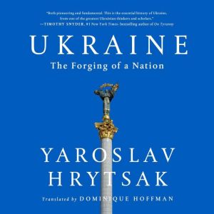 Ukraine, Yaroslav Hrytsak