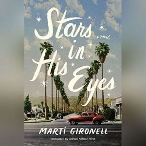 Stars in His Eyes, Marti Gironell