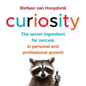 Curiosity: The Secret Ingredient for Success in Personal and Professional Growth