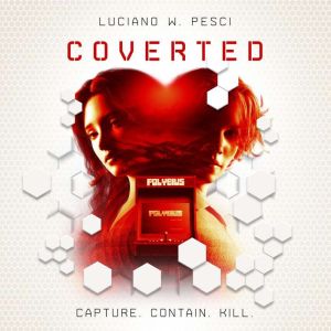Coverted, Luciano W. Pesci