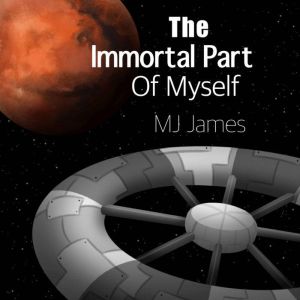 The Immortal Part of Myself