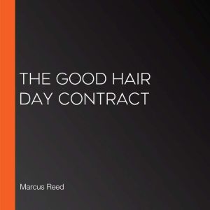 The Good Hair Day Contract