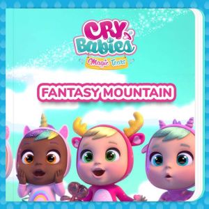 Fantasy Mountain, Cry Babies in English