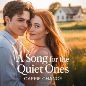 A Song for the Quiet Ones