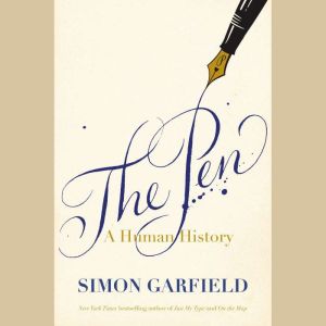The Pen, Simon Garfield